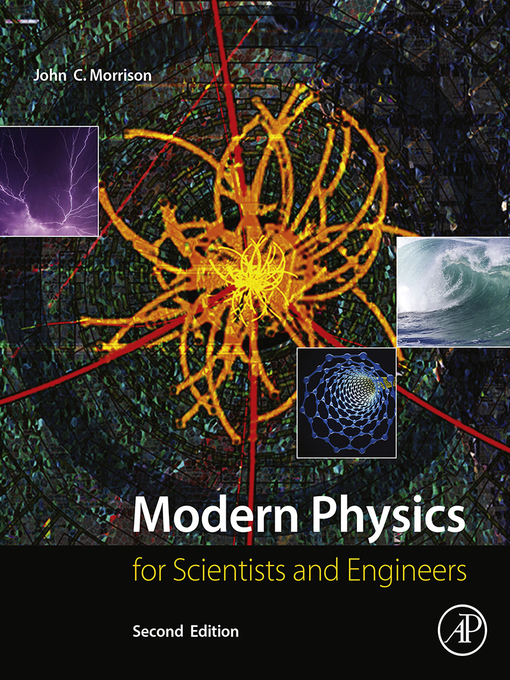 Title details for Modern Physics: for Scientists and Engineers by John Morrison - Available